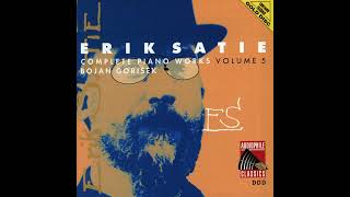 Erik Satie  Complete Piano Works Vol 5  Bojan Gorišek 1994 [upl. by Shig]