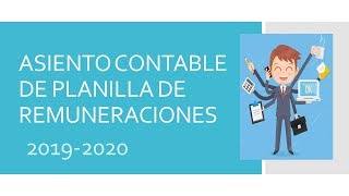 Asiento contable de planilla de remuneraciones Nuevo PCGE 2019  2020 [upl. by Retseh377]