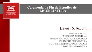 Ceremonia de fin de estudios Primavera  Verano 2021  Licenciatura 1630 h [upl. by Culosio958]