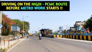 Pune Metro Vlog 341  Driving On Nigdi  PCMC Route Before Metro Work Starts [upl. by Yawnoc]