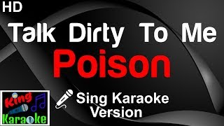 🎤 Poison  Talk Dirty To Me Karaoke VersionKing Of Karaoke [upl. by Palua]