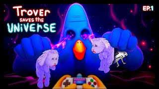 TROVER SAVES THE UNIVERSE  Funniest Game EVER Walkthrough  EP1 [upl. by Eaner]