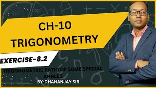 CH10 TRIGONOMETRY EX82 SOLVE TRIGONOMETRY RATIO OF SPECIAL ANGLES [upl. by Leira650]