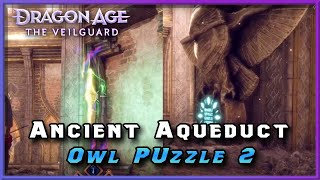 How To Solve Owl Statue 2 In Ancient Aqueduct Arlathan Forest  Dragon Age The Veilguard [upl. by Qirat]