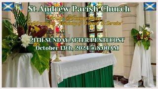 St Andrew Live 21th Sunday after Pentecost [upl. by Bergeron453]