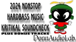 2024 hardbass remix opm  ftbahay kubo  kritikal sounds latest soundcheck music  DonnAudioLab [upl. by Paton]