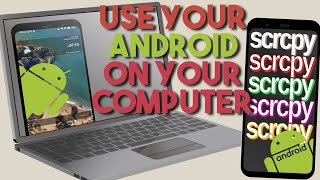 SCRCPY Mirror and Use Your Android Devices On Your Computer With Keyboard And Mouse [upl. by Akiemat]