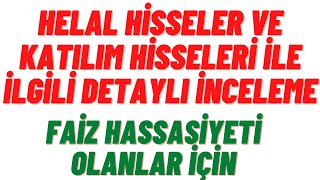 Helal Hisseler  Katılım Hisseleri Nelerdir   Detaylı Açıklama [upl. by Rubenstein]