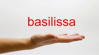 How to Pronounce basilissa  American English [upl. by Trager]