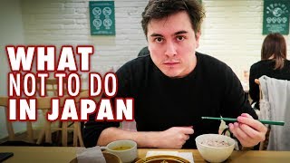 12 Things NOT to do in Japan [upl. by Boles]