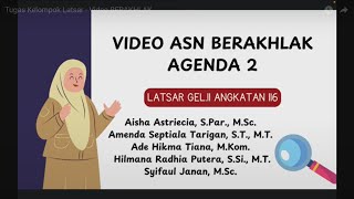 Tugas Kelompok Latsar  Video BERAKHLAK [upl. by Farhsa]