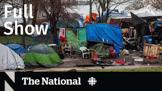 CBC News The National  Call for urgent action on tent encampments [upl. by Ramses993]