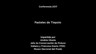 Conferencia Pasteles de Tiepolo [upl. by Steady982]