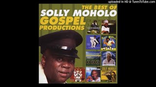 Solly Moholo  Ea I Tshepelang Mmoloki [upl. by Amarillis]