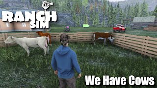 quotWe Have Cowsquot  Ranch Simulator  Episode 12 [upl. by Scarrow]