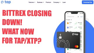 Bittrex Crypto Exchange Closing Down Is It Time To Dump Your XTP Will TAP Global List On Binance [upl. by Ijies]