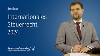 Internationales Steuerrecht 2024  LiveWebseminare  Präsenzseminare [upl. by Ylrebmic]