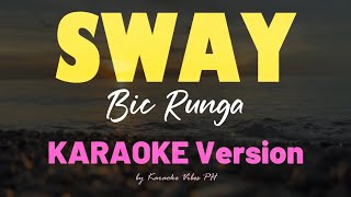 SWAY  Bic Runga  HD Karaoke [upl. by Sevein]