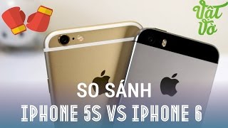 Review dạo So sánh hiệu năng iPhone 5s và iPhone 6  nên mua sản phẩm nào [upl. by Tolkan]