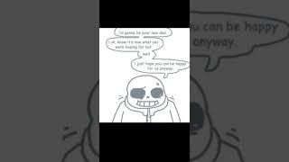 Sans is Frisks new Dad [upl. by Irita224]