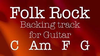 Folk Rock C Am F G 124bpm Backing track for Guitar Play along improvise have fun [upl. by Proffitt]