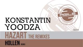 Konstantin Yoodza  Hazart Hollen Remix [upl. by Eelarbed]