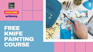 FREE KNIFE PAINTING TUTORIAL FOR BEGINNERS Learn Palette Knife Art Free Lesson on Palette knife [upl. by Nedyrb348]