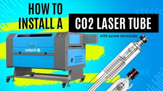 How to install your CO2 Laser Tube UPDATED [upl. by Nrubliw]