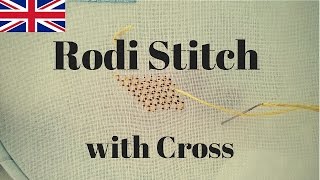 Embroidery  Rodi stitch with cross ENG [upl. by Romona]