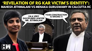 Mahesh Jethmalani Vs Menaka Guruswamy On Revelation Of Identity Of RG Kar Victim At Calcutta HC [upl. by Assi]