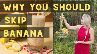 Why you should SKIP the Banana in your smoothie [upl. by Tegirb278]