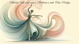 Self Exploration  Experience is Atma AN 232 by Ekta Bathija [upl. by Naejarual]