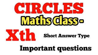 Circle  Circles Maths Class 10th Important Question For CBSE Exams 202425 [upl. by Niar54]