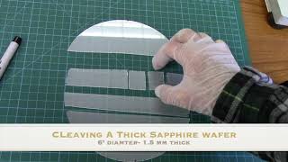 Cleaving a Thick Sapphire wafer FlipScribemanual [upl. by Naz520]