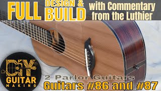 Parlor Guitars from Scratch  Full Design and Build with Commentary from the Luthier  Part 1 [upl. by Nomzzaj]