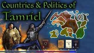 The Countries amp Politics of Tamriel  Introduction to Elder Scrolls Lore [upl. by Shandie967]