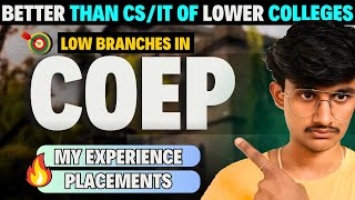 Low Branch in COEP 🌟  Benefits of COLLEGE TAG 😎  COEP Low Branch Vs CsIT in Low College 🔥 [upl. by Haney959]