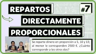 Ejercicio 7 REPARTO Directamente Proporcional ✅ [upl. by Atiuqan727]