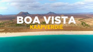 BOA VISTA KAAPVERDIË Reisvlog met ALLE hoogtepunten in 4K  Drone [upl. by Gerri]