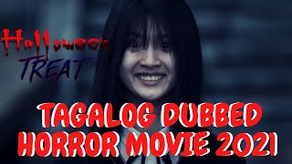 TAGALOG DUBBED HORROR MOVIE 2021 MAPAPASIGAW KA SA TAKOT [upl. by Yldarb111]