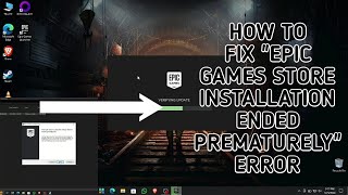 HOW TO FIX quotTHE EPIC GAMES LAUNCHER SETUP WIZARD ENDED PREMATURELYquot ERROR [upl. by Mellicent]