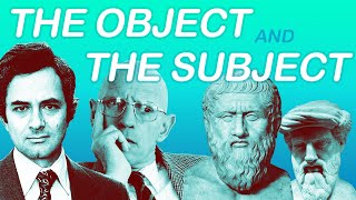 The Object and the Subject  Philosophy [upl. by Roderica]