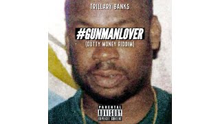 GUMANLOVER TRILLARY BANKS  RvssianOfficial Dutty Money Riddim [upl. by Icyac]