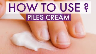 HOW TO USE PILES CREAM  EASY METHOD [upl. by Adamski]