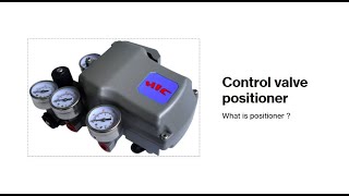 control valve positioner [upl. by Rellek]