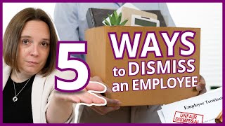 How to Fire Someone 5 Methods of Dismissal [upl. by Teodoor]