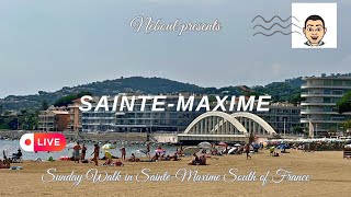 Sunday Walk Live in SainteMaxime South of France [upl. by Gleich]