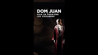 DOM JUAN  Soir de première au Théâtre du Nord [upl. by Imoyn]