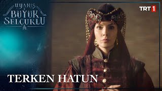 Uyanış Büyük Selçuklu  Terken Hatun  Her Pazartesi TRT1de [upl. by Kirtap337]