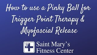 How to use a Pinky Ball for Trigger Point Therapy and Myofascial Release [upl. by Farrington]